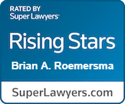 Rated by Super Lawyers - Rising Stars | Brian A. Roemersma | SuperLawyers.com