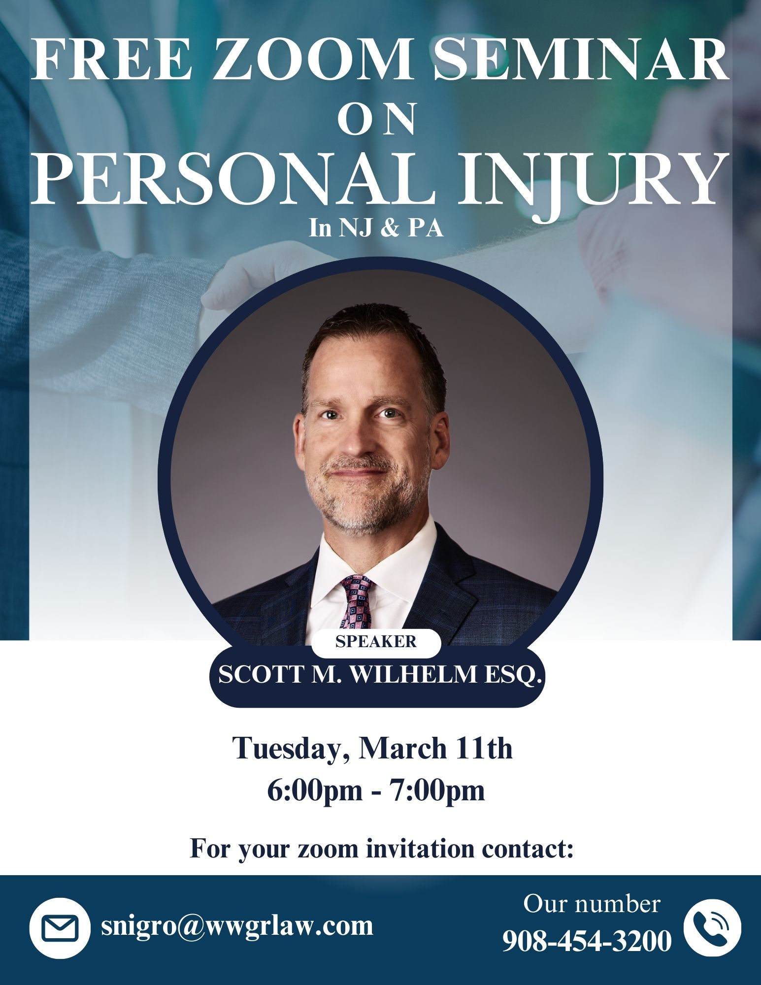 Free Zoom Seminar on Personal Injury In NJ & PA | Speaker Scott M. Wilhelm, Esq. | Tuesday, March 11, 6:00 p.m. to 7:00 p.m.